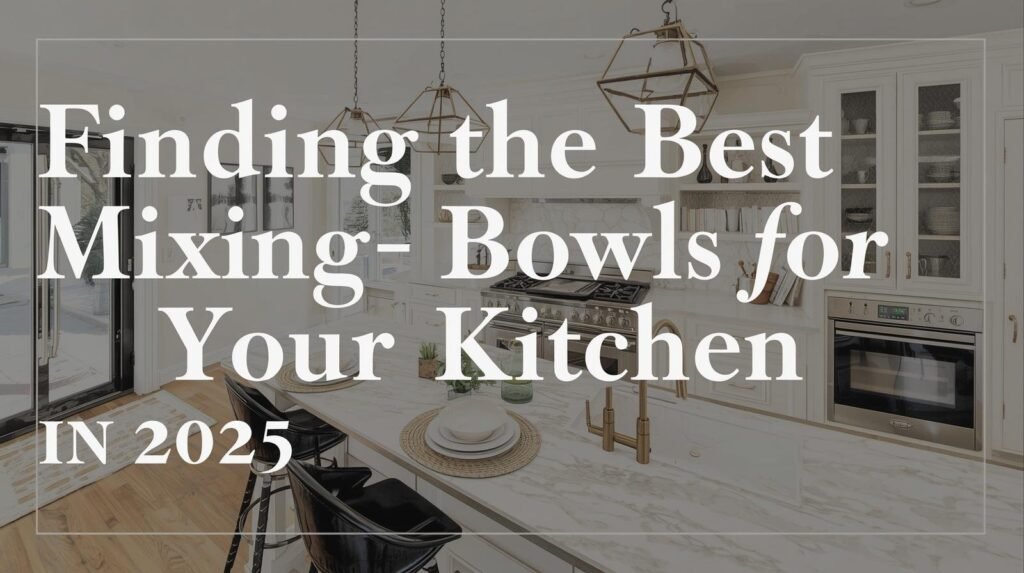 best mixing bowls for baking